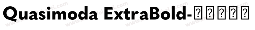 Quasimoda ExtraBold字体转换